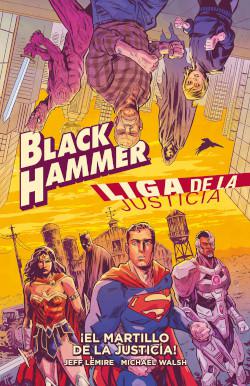 Portada del libro Black Hammer / Liga de la Justicia