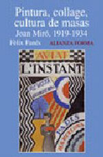 Portada del libro Pintura, collage, cultura de masas Joan Miro, 1919-1934 Edit