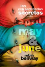 Portada del libro Los extraordinarios secretos de April, May y June