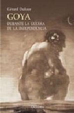 Portada del libro Goya durante la Guerra de la Independencia
