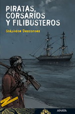 Portada del libro Piratas, corsarios y filibusteros 
