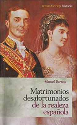 Portada del libro Matrimonios desafortunados de la realeza española