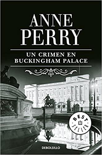Portada del libro Un crimen en Buckingham Palace (Inspector Thomas Pitt 25)