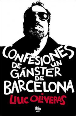 Portada del libro Confesiones de un gánster de Barcelona