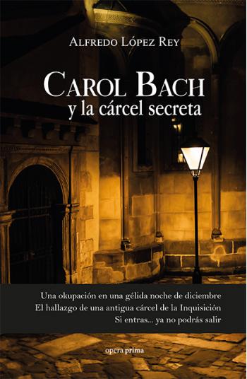 Portada del libro Carol Bach y la cárcel secreta