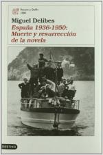 Portada del libro España 1936-1950: Muerte y resurrección de la novela