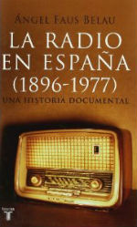 Portada del libro La radio en España (1896-1977)