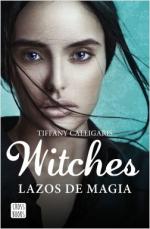 Witches. Lazos de magia